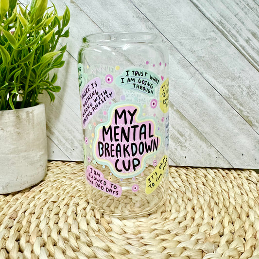 Mental Breakdown Cup