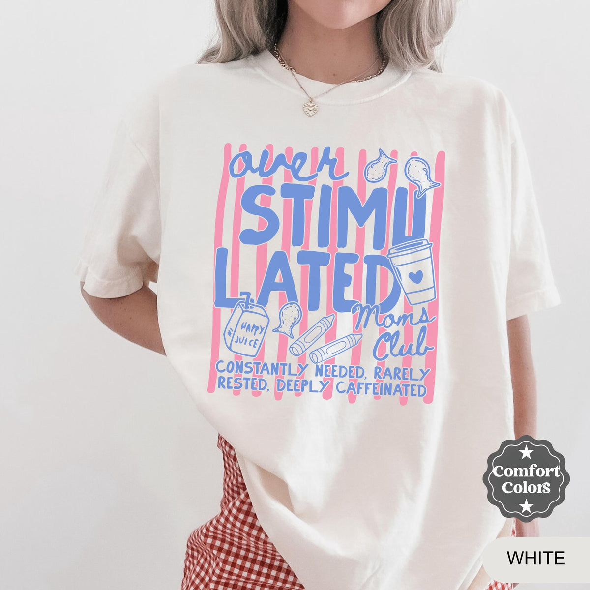 Overstimulated Moms Club Funny Tee